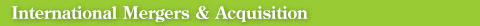 International Mergers and Acquisitions